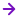 →